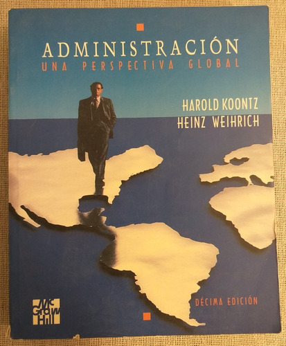 Administración Una Perspectiva Global. Harold Koontz