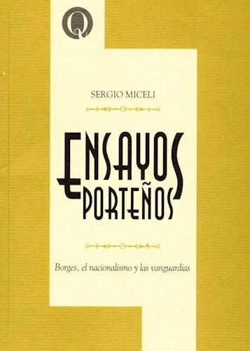 Ensayos Porteños - Miceli S (libro)