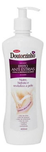 Loção Doutorzinho Efeito Anti Estrias 400 Ml