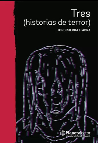 Tres (historias De Terror)