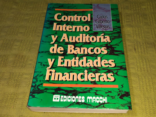 Control Interno Y Auditoria De Bancos Y Entidades Financiera