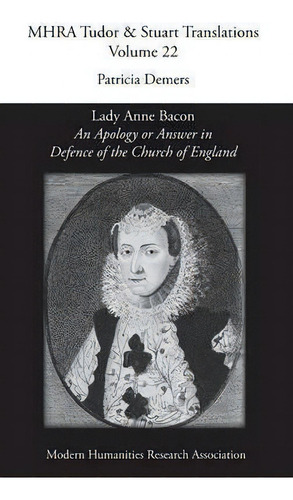'an Apology Or Answer In Defence Of The Church Of England', De Patricia Demers. Editorial Modern Humanities Research Association, Tapa Dura En Inglés