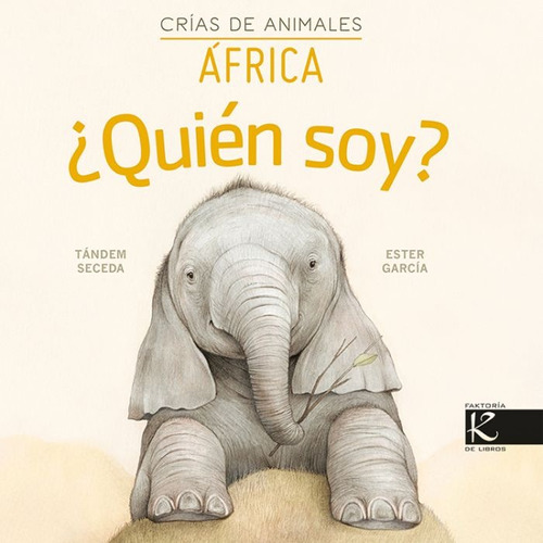 ¿quién Soy? Crías De Animales - África (nuevo) - Tándem Sece