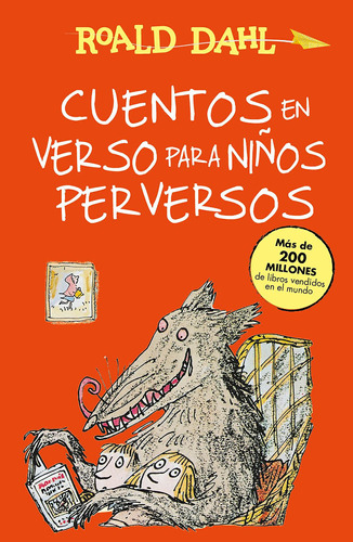 Cuentos En Verso Para Niños Perversos - Dahl, Roald