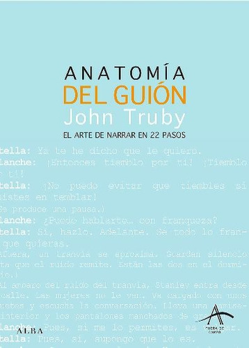 Anatomia Del Guion - John Truby - Alba