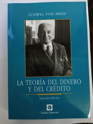 Libro La Teoria Del Dinero Y Del Credito