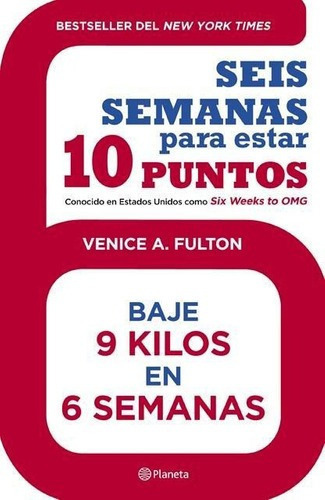 Seis Semanas Para Estar 10 Puntos, de Fulton, Venice A.. Editorial Pla en español