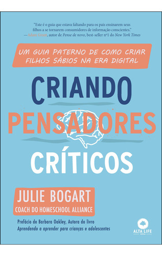 Criando Pensadores Criticos: Criando Pensadores Criticos, De Bogart, Julie. Editora Alta Books, Capa Mole, Edição 1 Em Português, 2023