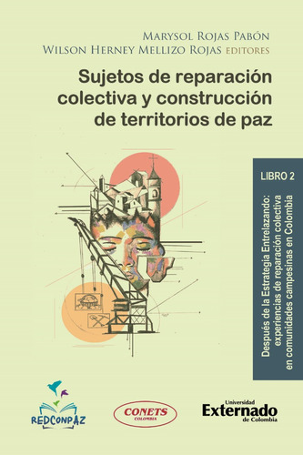 Sujetos De Reparación Colectiva Y Construcción De Territo