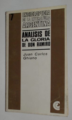 Analisis De La Gloria De Don Ramiro - Ghiano, Juan Carlos