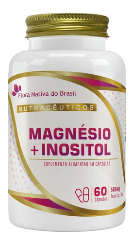 Magnésio + Mio-inositol 60 Cápsulas - Flora Nativa