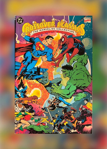Crossover Classics The Marvel/dc Collection Tpb En Ingles