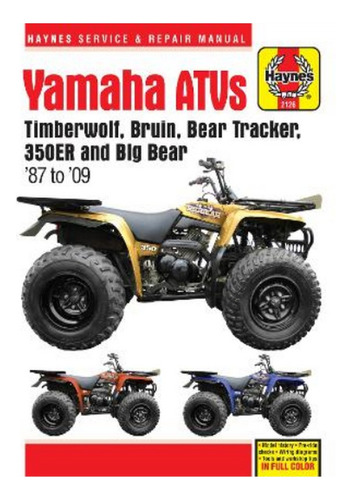 Yamaha Atvs (87 - 09) Haynes Repair Manual - Autor. Eb17