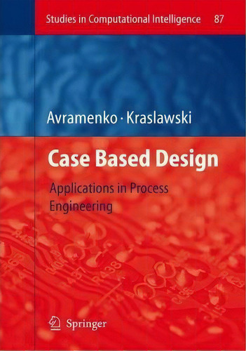 Case Based Design, De Yuri Avramenko. Editorial Springer Verlag Berlin Heidelberg Gmbh Co Kg, Tapa Dura En Inglés