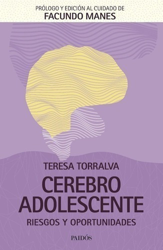 Libro - Cerebro Adolescente - Teresa Torralva