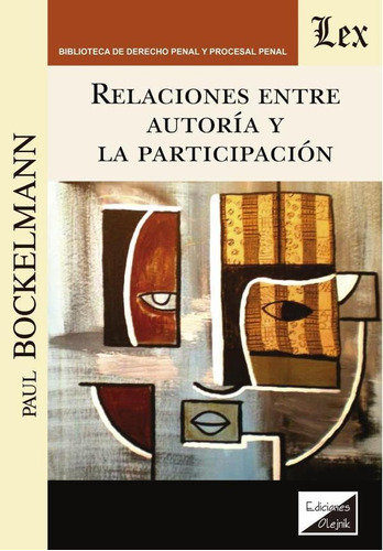 Relaciones Entre Autoría Y La Participación