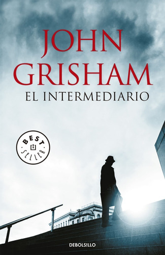 El Intermediario - John Grisham - Debolsillo - Libro Nuevo