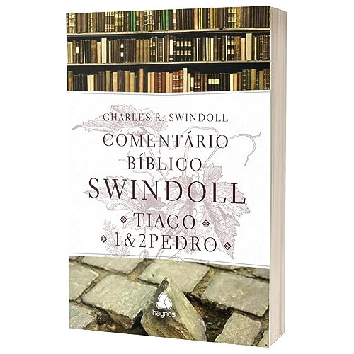 Libro Comentario Biblico Swindoll - Tiago E 1 & 2 Pedro