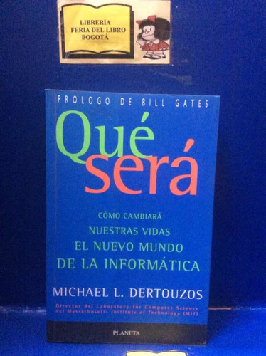 Qué Será- Michael L. Dertouzos- Informática