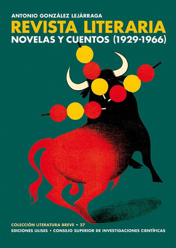 Revista Literaria Novelas Y Cuentos (1929-1966), De González Lejárraga, Antonio. Editorial Ulises, Tapa Blanda En Español