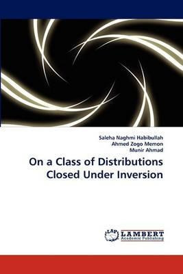 Libro On A Class Of Distributions Closed Under Inversion ...