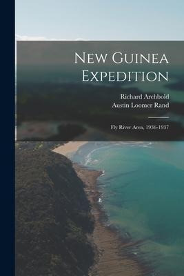 Libro New Guinea Expedition : Fly River Area, 1936-1937 -...
