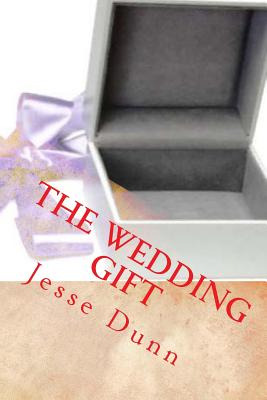 Libro The Wedding Gift - Dunn, Jesse L.