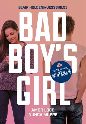 Bad Boys Girls - Amor Loco Nunca Muere - Bad