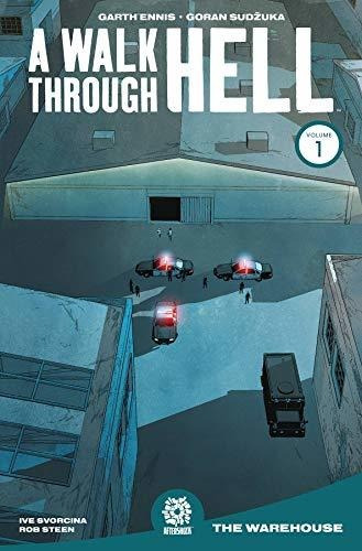 Walk Through Hell Volume 1 (a Walk Through Hell), De Ennis, Garth. Editorial Aftershock Comics, Tapa Blanda En Inglés, 2018