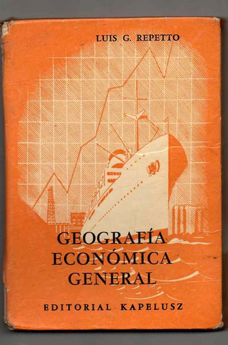 Geografía Económica General - Luis G. Repetto 