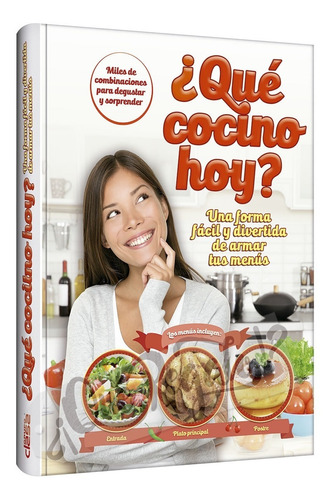 Libro De Cocina Para Armar Tus Menús · ¿ Qué Cocino Hoy?