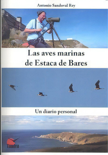 Aves Marinas De Estaca De Bares, De Sandoval, Antonio. Editorial Tundra Ediciones En Español