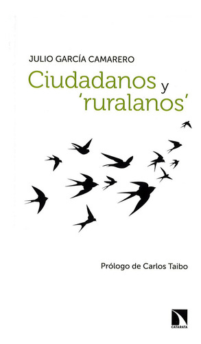 Libro Ciudadanos Y Ruralanos - Garcia Camarero,julio