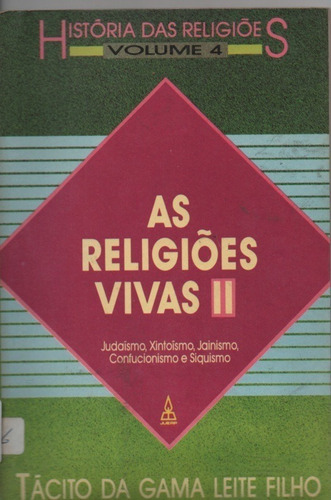 Liv104 As Religiões Vivas 2 Tácito Da Gama Leite Filio 