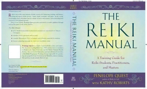 The Reiki Manual : A Training Guide For Reiki Students, Practitioners, And Masters, De Penelope Quest. Editorial Penguin Putnam Inc, Tapa Blanda En Inglés, 2011