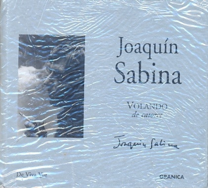 Joaquin Sabina Volando De Catorce - Sabina, Joaquin