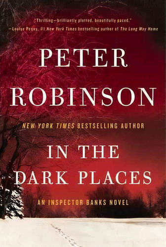In The Dark Places, De Professor Of English And American Literature Peter Robinson. Editorial William Morrow Company, Tapa Dura En Inglés