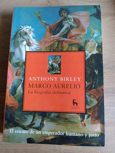 Marco Aurelio La Biografía Definitiva 