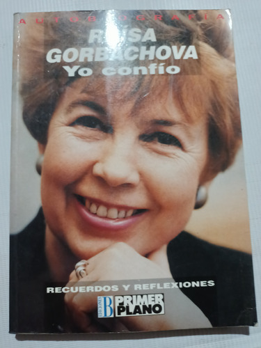 Raísa Gorbachova Yo Confío Libro Completo 