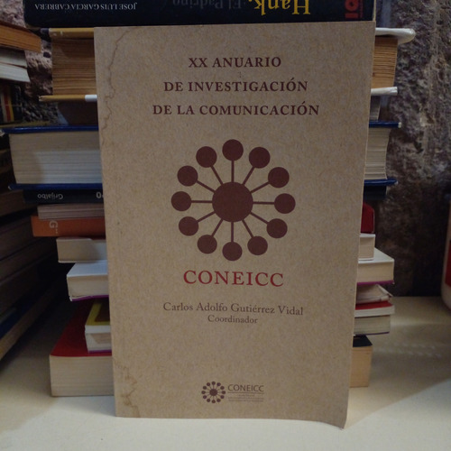 Xx Anuario De Investigación De La Comunicación Coneicc (Usado)