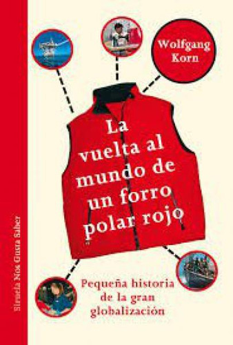 Vuelta Al Mundo En Un Forro Polar Rojo