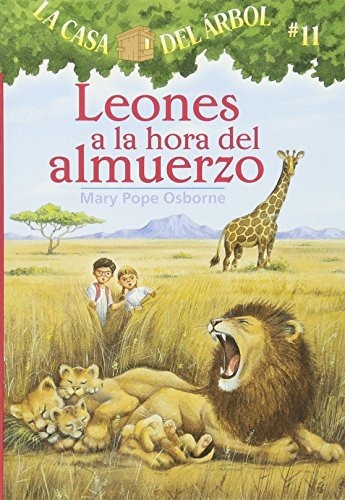 Libro : La Casa Del Arbol # 11 Leones A La Hora Del Almuer 