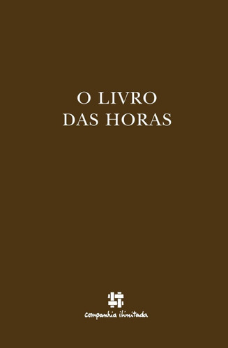 O Livro Das Horas Editora Companhia Ilimitada