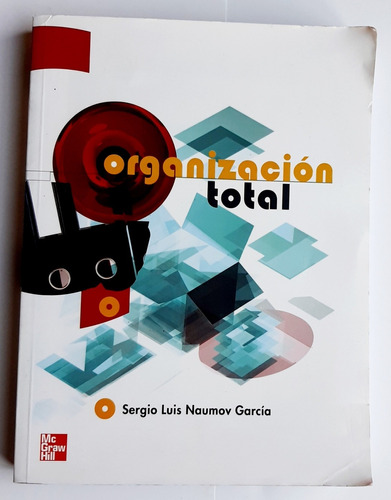 Organización Total  ( Sergio  Naumov) 