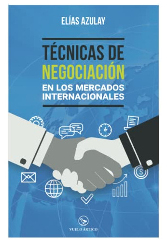 Tecnicas De Negociacion En Los Mercados Internacionales