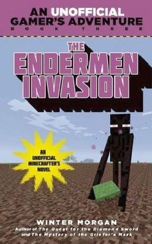The Endermen Invasion:a Minecraft Gamer's Adventure Book Th