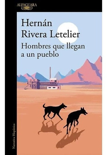 Hombres Que Llegan A Un Pueblo