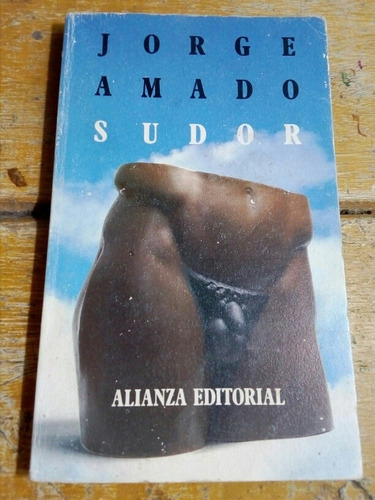 Jorge Amado, Sudor, Alianza Editorial