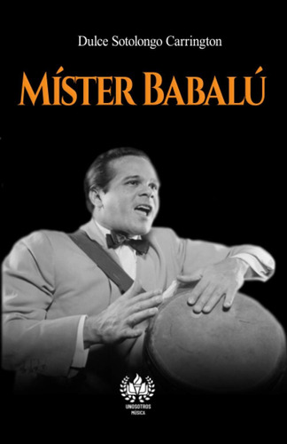 Libro: Míster Babalú (música) (spanish Edition)