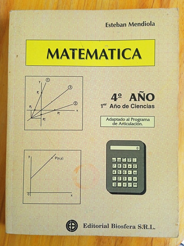 Matemática 4º Año / Esteban Mendiola / Biosfera